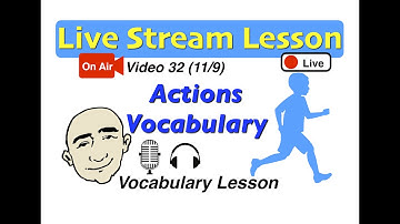 Mark Kulek Live Stream - Actions Vocabulary | 32 | English for Communication - ESL