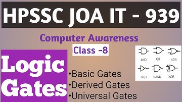 JOA IT /Class-8  (Computer Awareness) Logic Gates/Detail Explanation ||Preparing Joa - IT-939