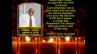 Irwin John Hippolyte ~ Memorial