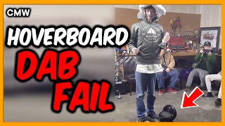 Hoverboard Weed Dab Fail