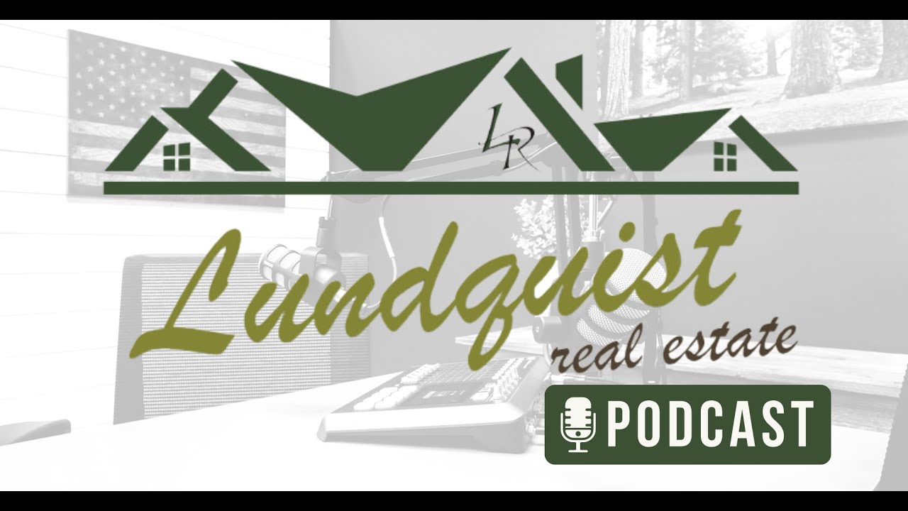 Lundquist Real Estate Podcast Episode 1 to Lundquist YouTube