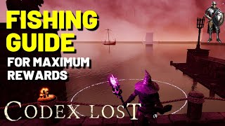 CODEX LOST - Fishing Guide - How To Fish & Farm Bait To MAXIMIZE Rewards