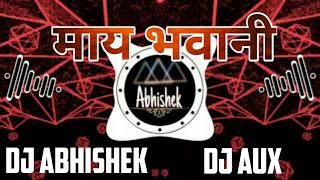 Maay Bhavani | Dhamaal Mix | DJ Abhishek & DJ Aux Remix – It's AR
