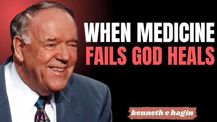 WHEN MEDICINE FAILS, GOD HEALS — A POWERFUL BEDTIME MESSAGE | KENNETH E HAGIN