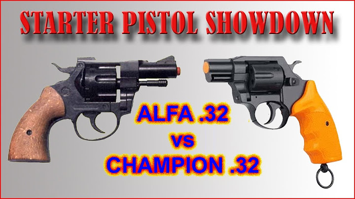 Champion  32 vs Alfa  32 Starter Pistol Full HD