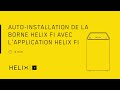 Helix auto installation de la borne avec lappli