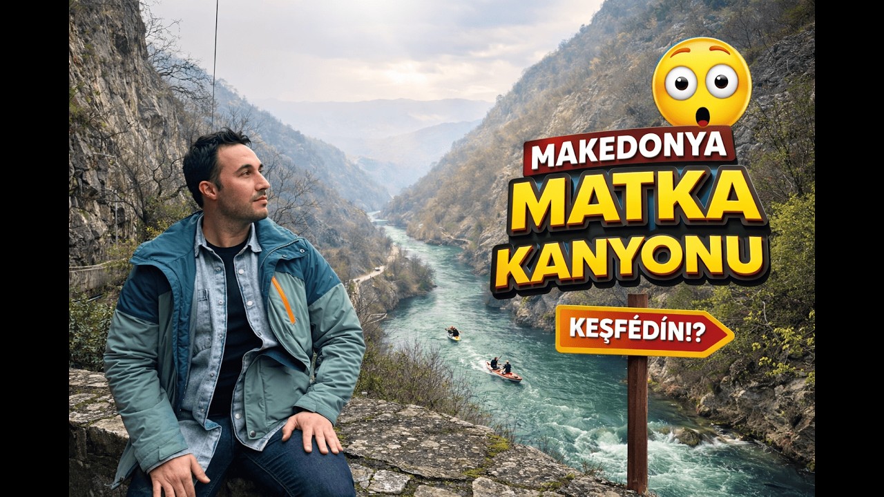 MAKEDONYA'NIN EN GÜZEL YERİ Mİ ? MATKA KANYONU ŞAŞIRTTI !