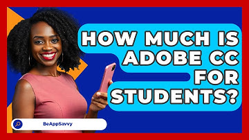 How Much Is Adobe CC For Students? - Be App Savvy