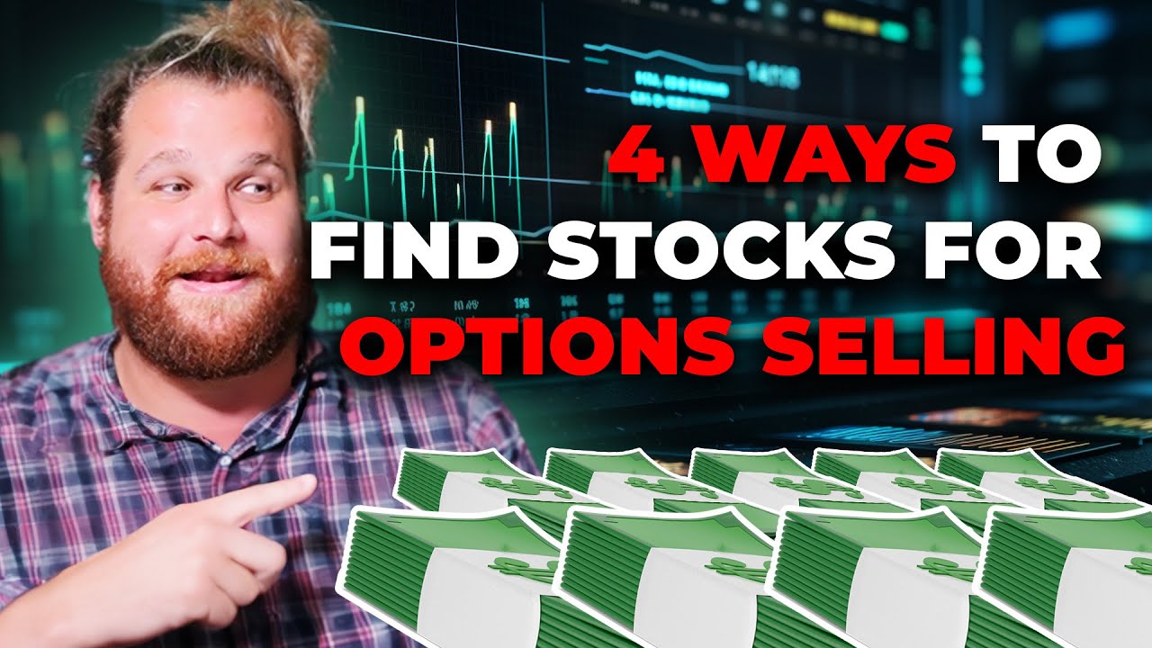 How To Find The Best Stocks To Sell Options On
