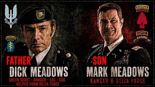 FATHER & SON: TWO GENERATIONS OF DELTA FORCE MARK & DICK MEADOWS