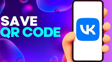 How to Save Your QR Code on vk app on Android or iphone IOS