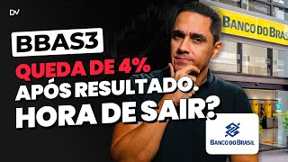 Banco do Brasil (BBAS3) - Queda de 4% após resultado! Hora de sair ou comprar? | Análise Especial