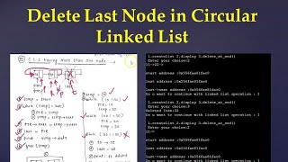 3.6 Deletion in Circular Linked list: At end #linkedlist #c