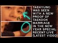 OMG Taehyung Was Seen With A New Proof Of Taekook Marriage In The New Year Special Recent Live Bts 