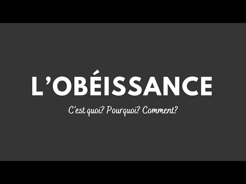 Vidéo: Quelle est la signification d'obéir ?