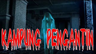 Download Lagu MISTERI KAMPUNG PENGANTIN SERI 2 MP3