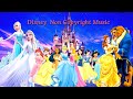 DISNEY NO COPYRIGHT MUSIC || Instrumental