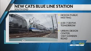 CATS meeting to discuss new South End light rail station