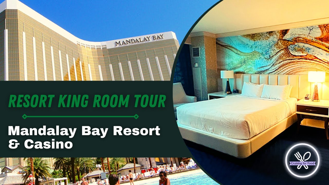 Review: The Mandalay Bay Resort King •