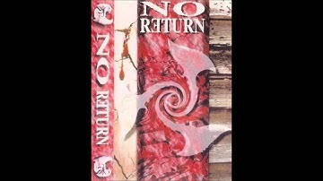 NO RETURN injustice system [demo1994]