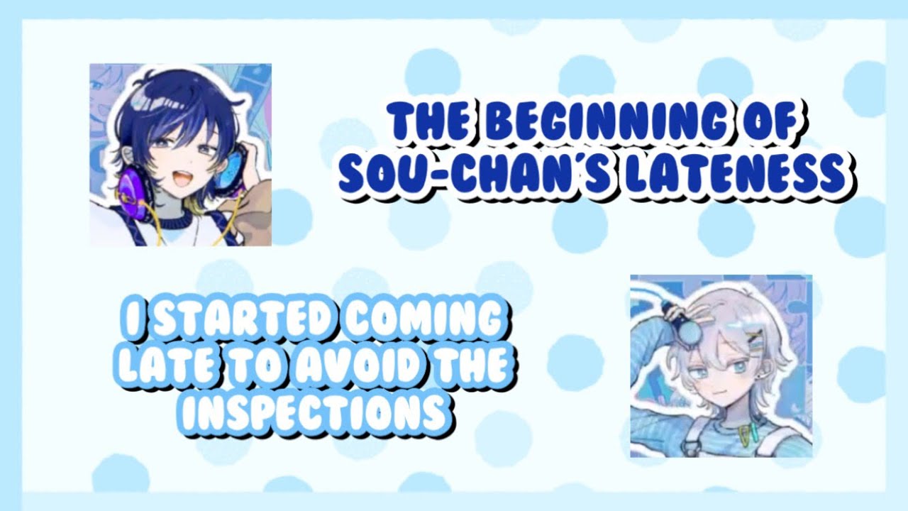 (Sou | Ivudot いゔどっと) Sou and Ivudot were a troublemaker in their school days? Part 1