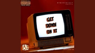 Kv_official7 - Get Down On It (Official Lyric Video)