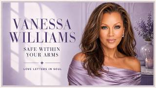 Vanessa Williams Inspired Soul (1991) - Safe Within Your Arms | Quiet Storm • Elegant R&B screenshot 3