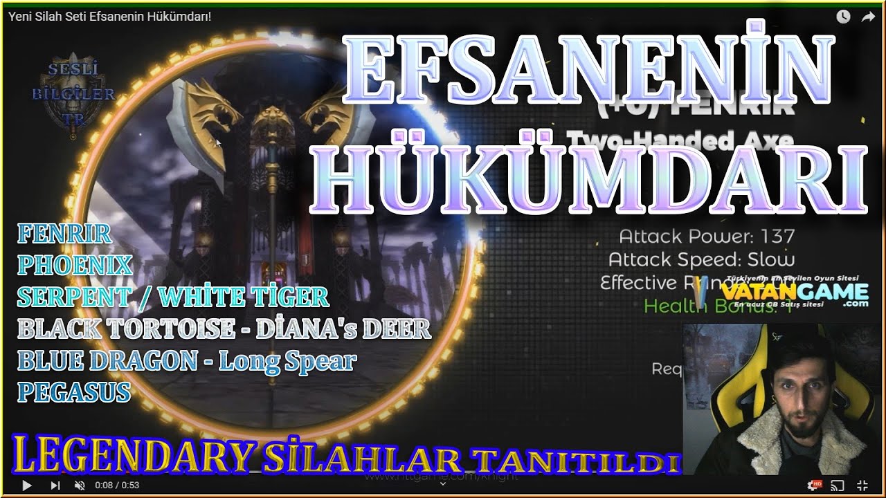 Efsanenin Hükümdarı Silah Seti -YENİ Silahlar Özellikleri Karakterdeki Duruşları- Sesli Bilgiler TR