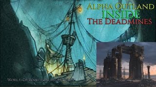 World Of Warcraft Secret : Old Outland INSIDE The Deadmines ! (Alpha Hellfire Peninsula)