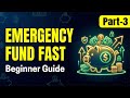 How to Build an Emergency Fund Fast — Beginner Guide part 3