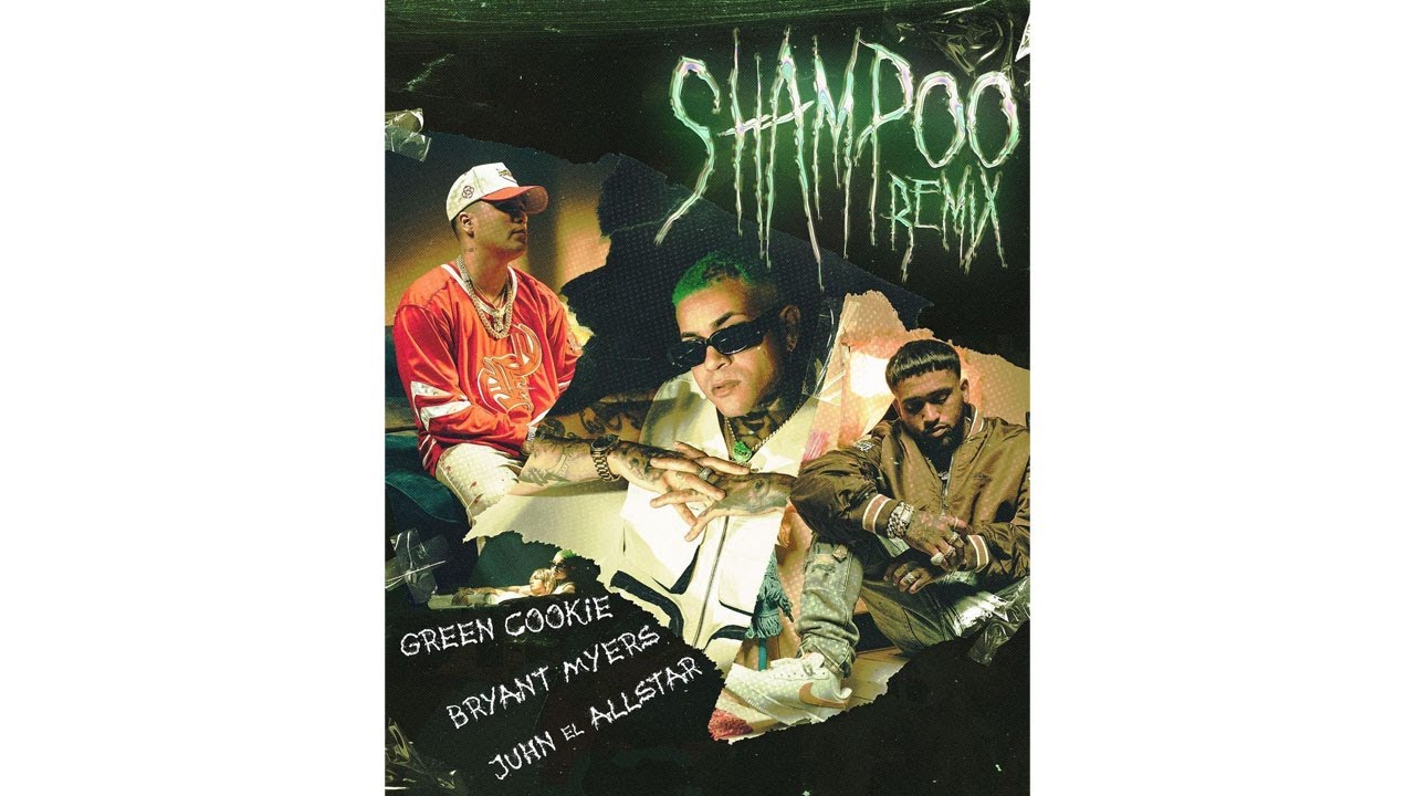 REACCION A "SHAMPOO REMIX" GREEN COOKIE BRYANT MYERS & JUHN EL ALL STAR