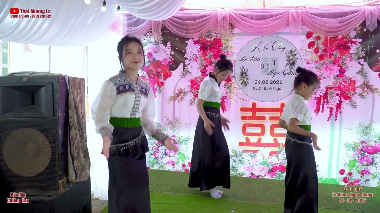 Bài Múa 02 Mừng Lễ Vu Quy Lò Dân & Ngọc Giang, bản Mạ, Chiềng Lao