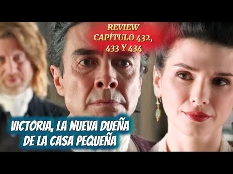 Valle Salvaje 432, 433 y 434: Victoria domina la Casa Pequeña