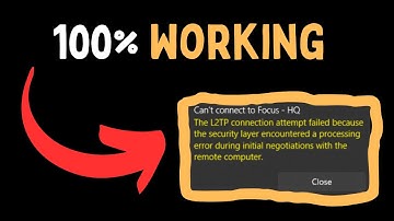 How to Fix L2TP Connection Attempt Failed Because the Security Layer Encountered a Processing Error
