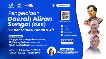 Kuliah Umum Andi Academy: Pengelolaan Daerah Aliran Air Sungai (DAS) dan Konservasi Tanah & Air