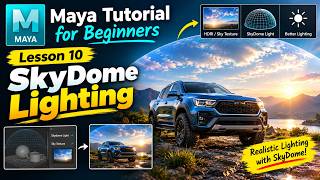 Maya Tutorial for Beginners | Lesson 10 SkyDome Lighting
