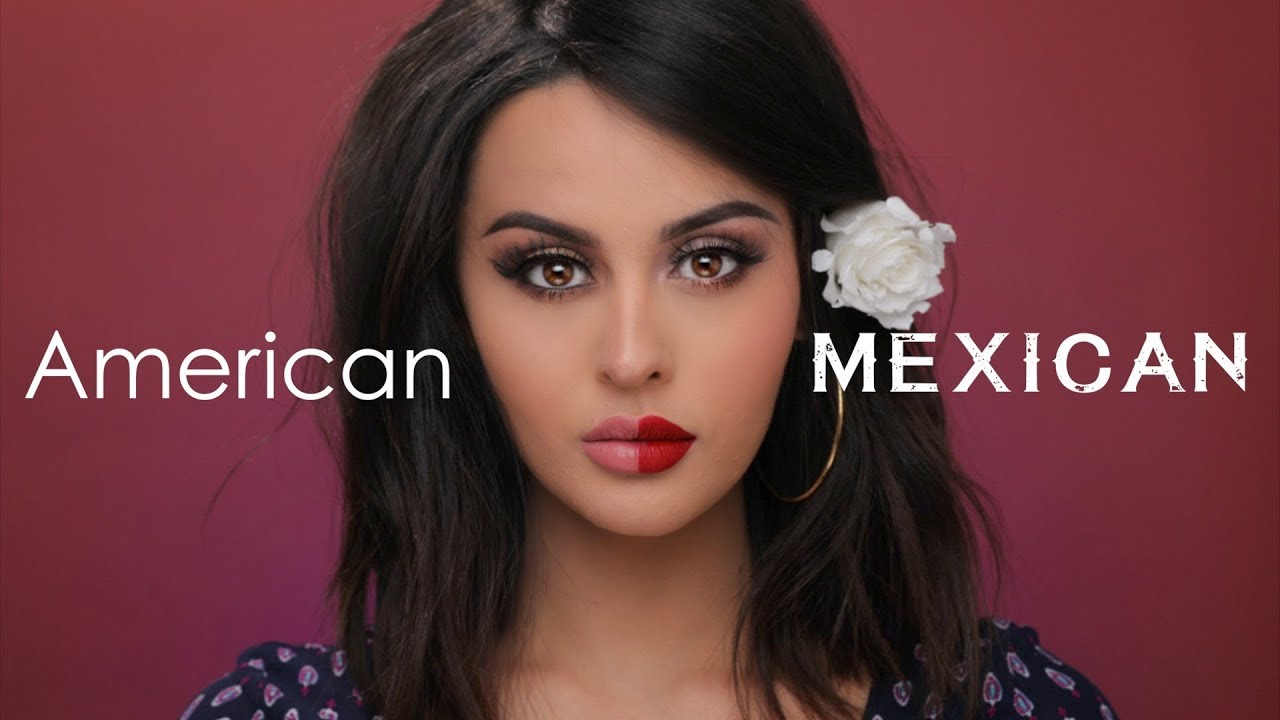 American VS Mexican Makeup Tutorial YouTube