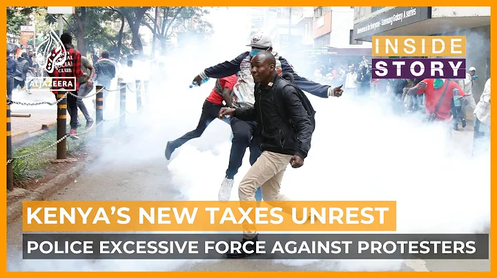 What's behind the widespread protests in Kenya? | Inside Story - DayDayNews