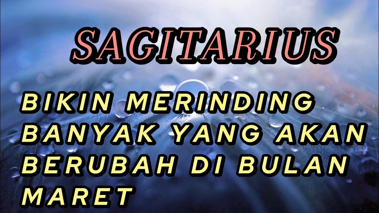 SAGITARIUS ✨ Siap siap ‼️ Banyak Yang mulai berubah dalam hidup Mu di bulan Maret 💥🔥