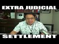 Extra judicial settlement minds  kuya mark tolentino
