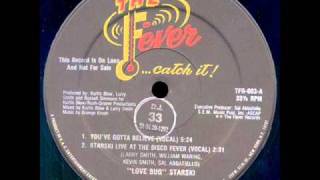 Love Bug Starski - You've Gotta Believe chords