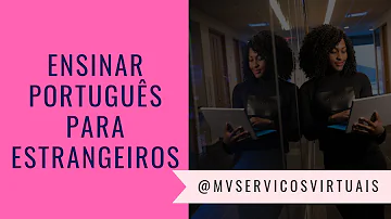 Como ser professor de português para estrangeiros online?