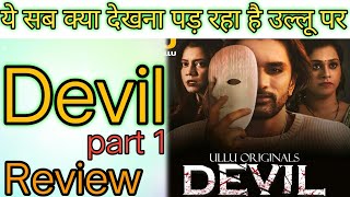 Devil Part 1 Review Priya Roy