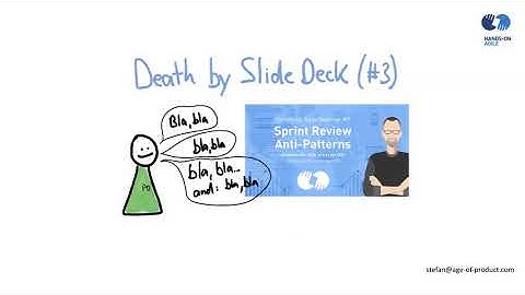 Sprint Review Anti-Patterns (3) — Death by Slide Deck (Hands-on Agile Webinar #9)