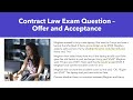 Contract law exam question  offer and acceptance