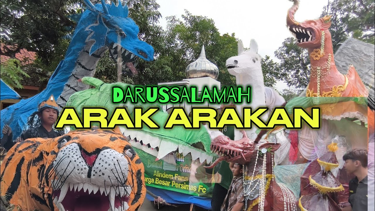 ARAK ARAKAN AKHIRSANAH DARUSSALAMAH KALIRAHAYU 2026 FULL‼️