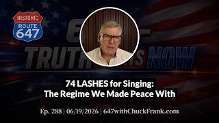 74 LASHES for Singing: The Regime We Made Peace With | 647 Ep. 288