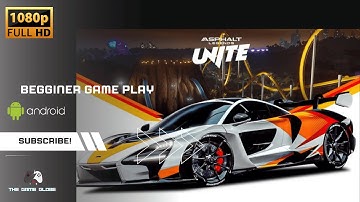 Asphalt Legends Unite Android Gameplay | Ultra Graphics Settings | Tutorial Video