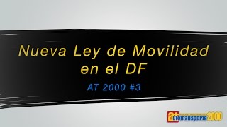 Nueva Ley De Movilidad En El Df