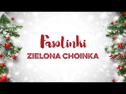 Fasolinki - Zielona choinka